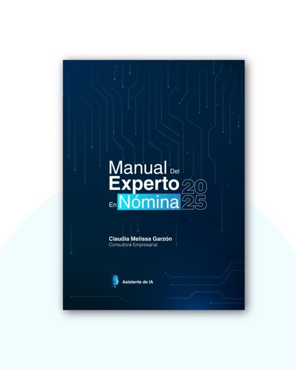 Manual del Experto en Nómina de 2025